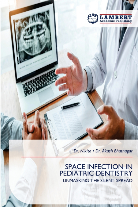 SPACE INFECTION IN PEDIATRIC DENTISTRY