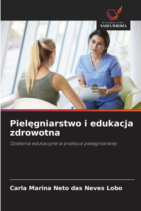Pielęgniarstwo i edukacja zdrowotna