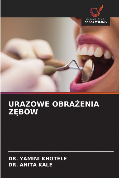 URAZOWE OBRAŻENIA ZĘBÓW