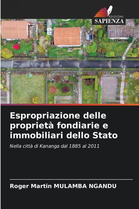 Espropriazione delle proprietà fondiarie e immobiliari dello Stato