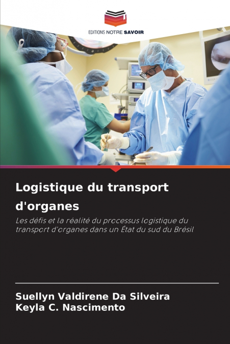 Logistique du transport d’organes