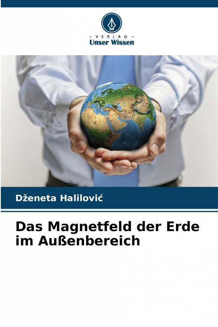 Das Magnetfeld der Erde im Außenbereich