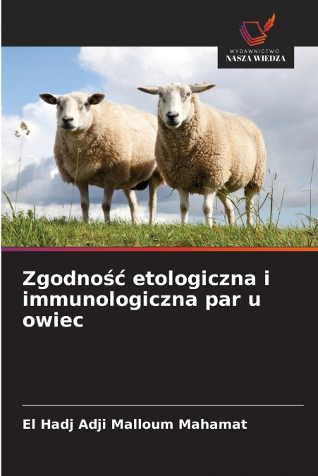 Zgodność etologiczna i immunologiczna par u owiec