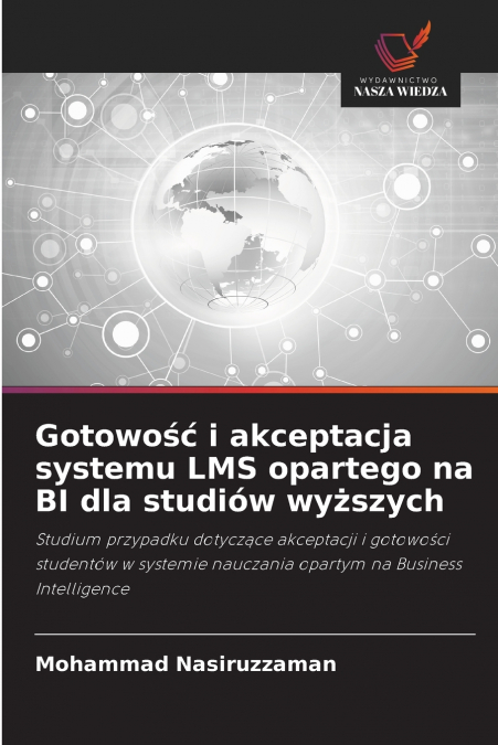 Gotowość i akceptacja systemu LMS opartego na BI dla studiów wyższych