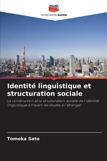 Identité linguistique et structuration sociale