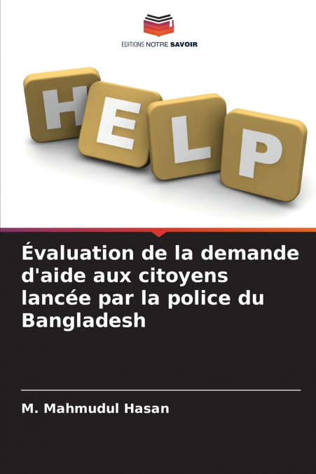 Évaluation de la demande d’aide aux citoyens lancée par la police du Bangladesh