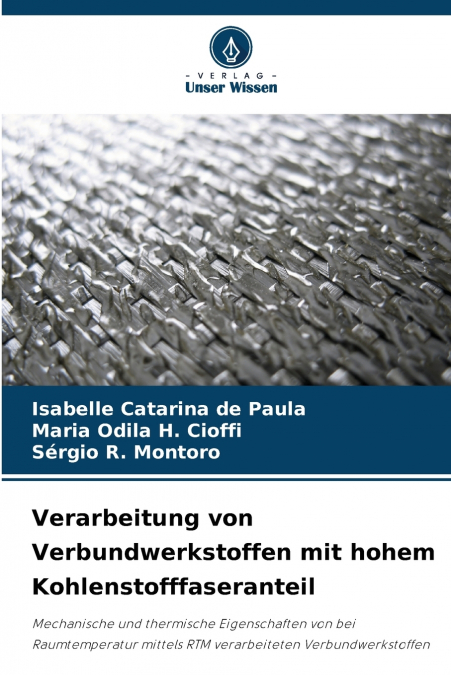 Verarbeitung von Verbundwerkstoffen mit hohem Kohlenstofffaseranteil