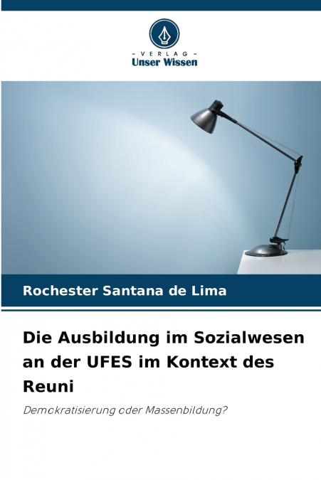 Die Ausbildung im Sozialwesen an der UFES im Kontext des Reuni