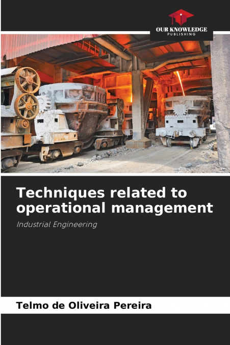 Techniques related to operational management