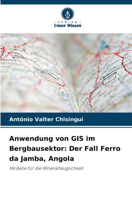 Anwendung von GIS im Bergbausektor