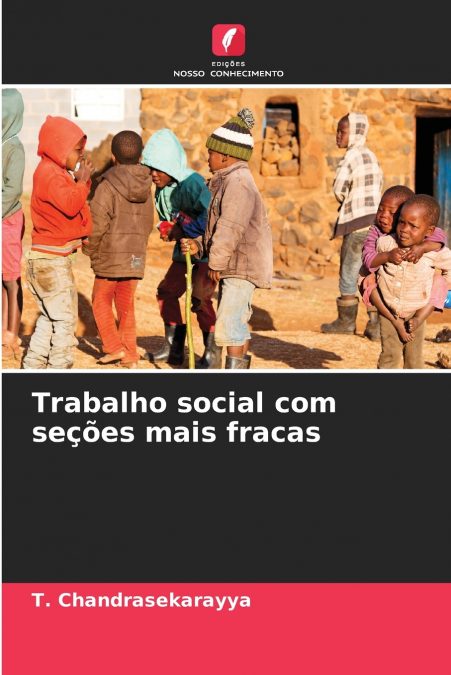 Trabalho social com seções mais fracas