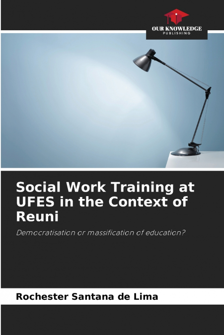 Social Work Training at UFES in the Context of Reuni