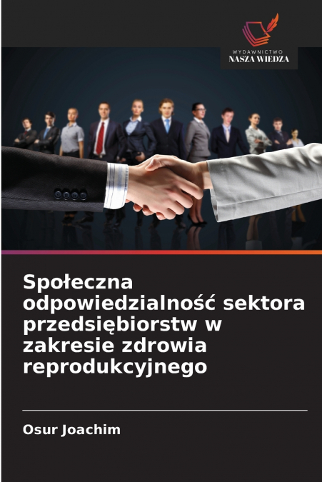 Społeczna odpowiedzialność sektora przedsiębiorstw w zakresie zdrowia reprodukcyjnego