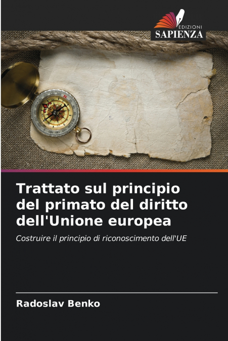 Trattato sul principio del primato del diritto dell’Unione europea
