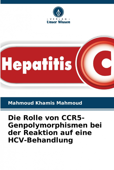 Die Rolle von CCR5-Genpolymorphismen bei der Reaktion auf eine HCV-Behandlung