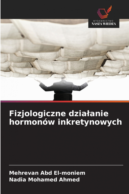 Fizjologiczne działanie hormonów inkretynowych