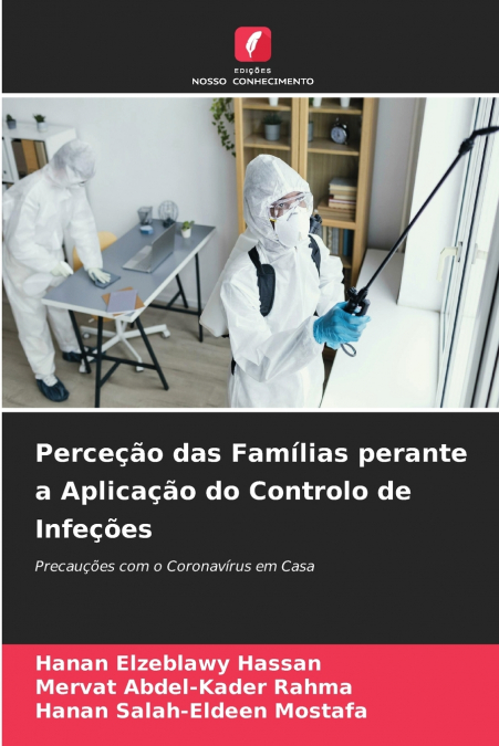 Perceção das Famílias perante a Aplicação do Controlo de Infeções