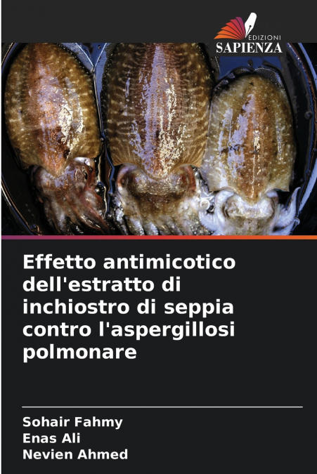 Effetto antimicotico dell’estratto di inchiostro di seppia contro l’aspergillosi polmonare