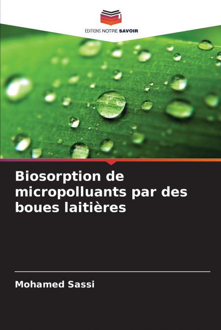 Biosorption de micropolluants par des boues laitières