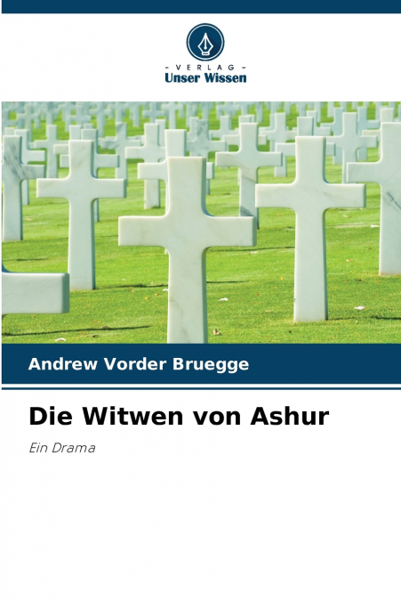 Die Witwen von Ashur