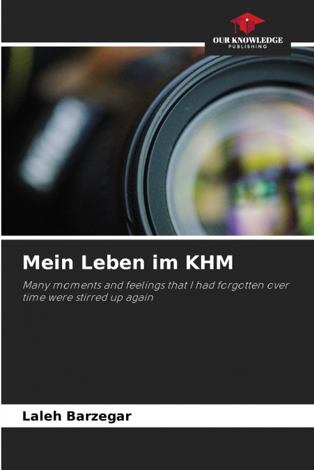 Mein Leben im KHM