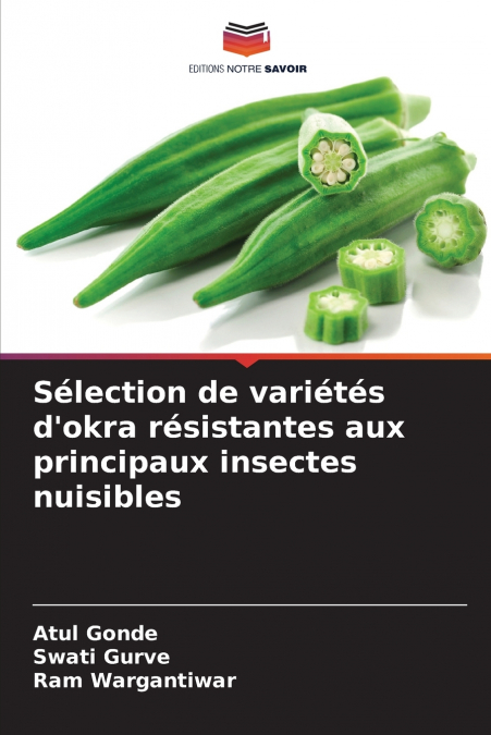 Sélection de variétés d’okra résistantes aux principaux insectes nuisibles