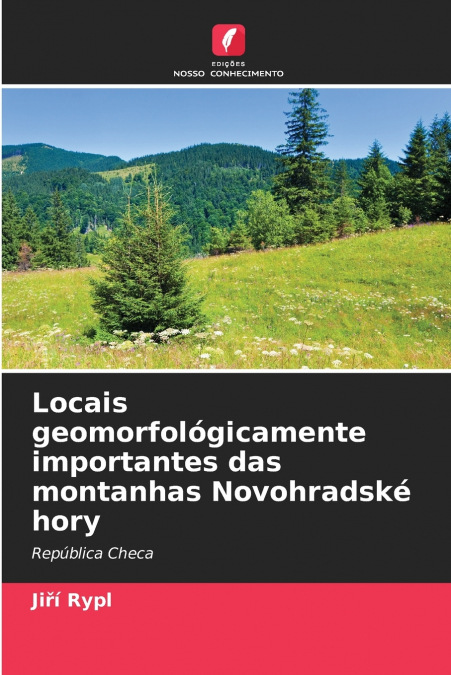 Locais geomorfológicamente importantes das montanhas Novohradské hory