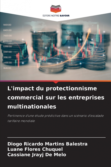 L’impact du protectionnisme commercial sur les entreprises multinationales
