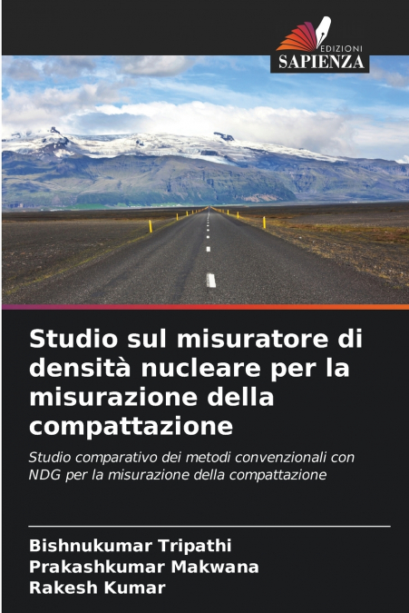 Studio sul misuratore di densità nucleare per la misurazione della compattazione