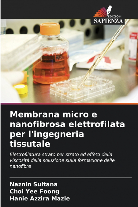 Membrana micro e nanofibrosa elettrofilata per l’ingegneria tissutale