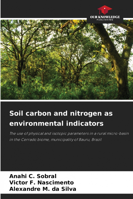 Soil carbon and nitrogen as environmental indicators