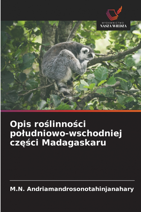 Opis roślinności południowo-wschodniej części Madagaskaru