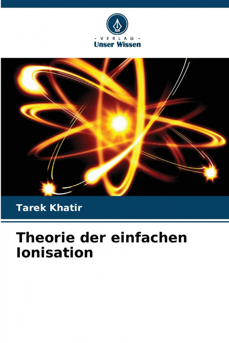 Theorie der einfachen Ionisation