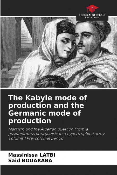 The Kabyle mode of production and the Germanic mode of production