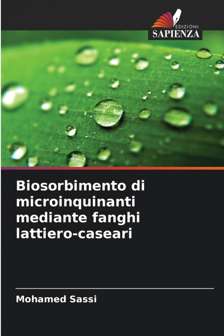 Biosorbimento di microinquinanti mediante fanghi lattiero-caseari