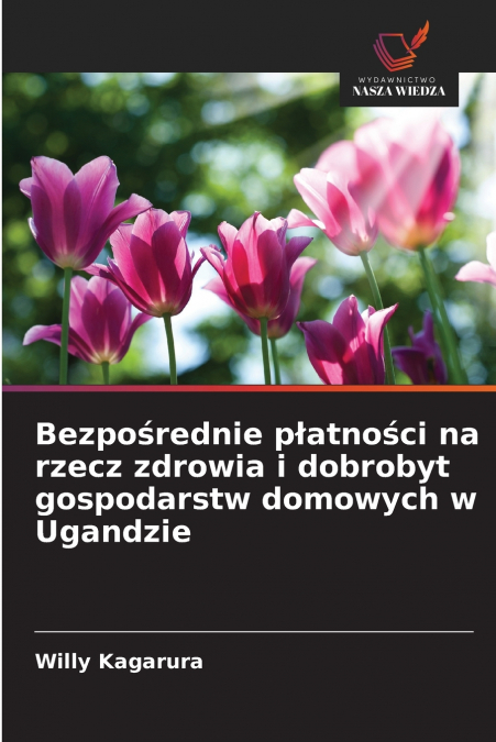 Bezpośrednie płatności na rzecz zdrowia i dobrobyt gospodarstw domowych w Ugandzie