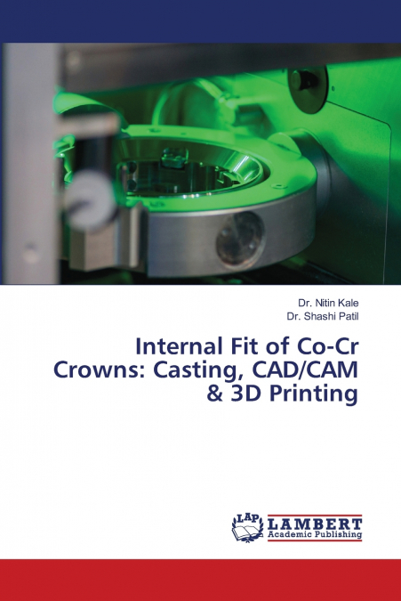 Internal Fit of Co-Cr Crowns