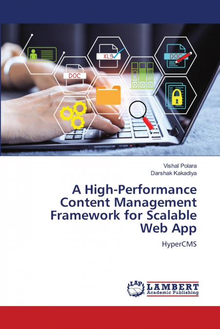 A High-Performance Content Management Framework for Scalable Web App