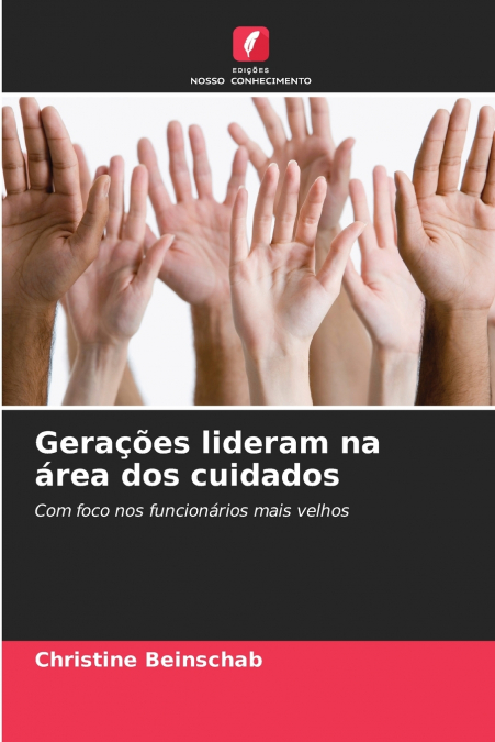 Gerações lideram na área dos cuidados