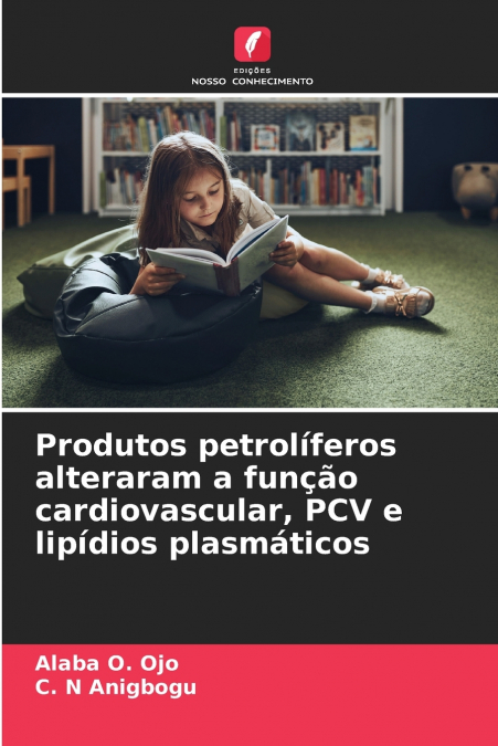 Produtos petrolíferos alteraram a função cardiovascular, PCV e lipídios plasmáticos