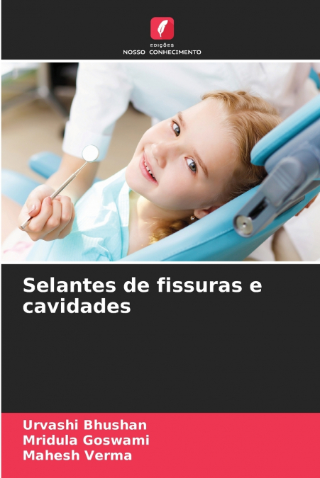 Selantes de fissuras e cavidades