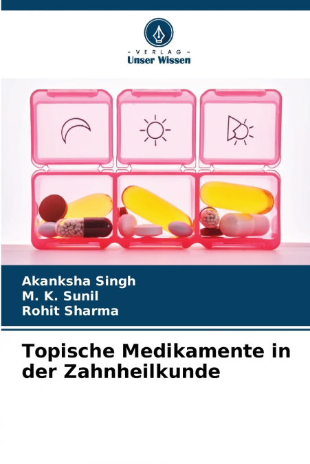 Topische Medikamente in der Zahnheilkunde