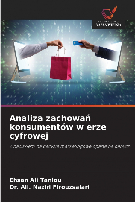 Analiza zachowań konsumentów w erze cyfrowej