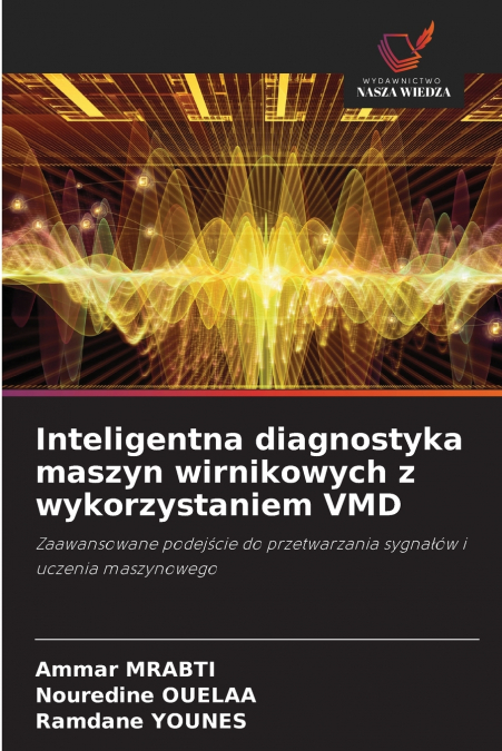 Inteligentna diagnostyka maszyn wirnikowych z wykorzystaniem VMD