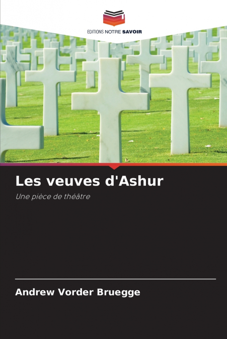 Les veuves d’Ashur