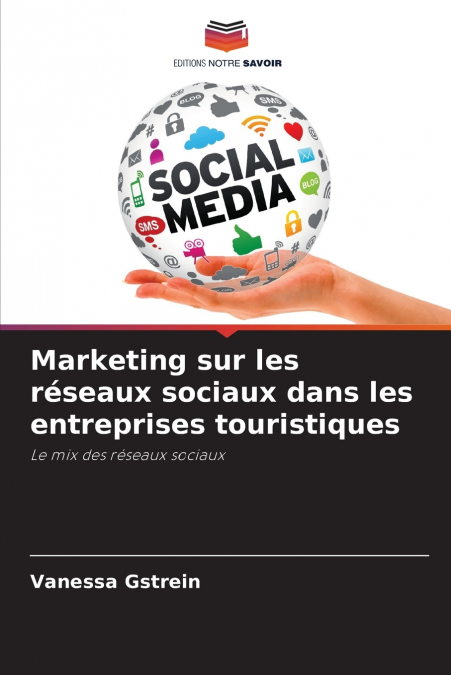 Marketing sur les réseaux sociaux dans les entreprises touristiques