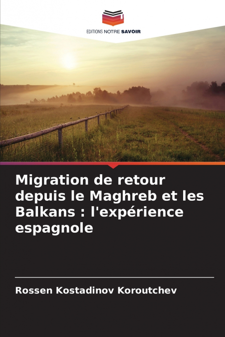 Migration de retour depuis le Maghreb et les Balkans