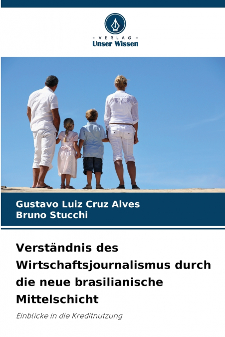 Verständnis des Wirtschaftsjournalismus durch die neue brasilianische Mittelschicht