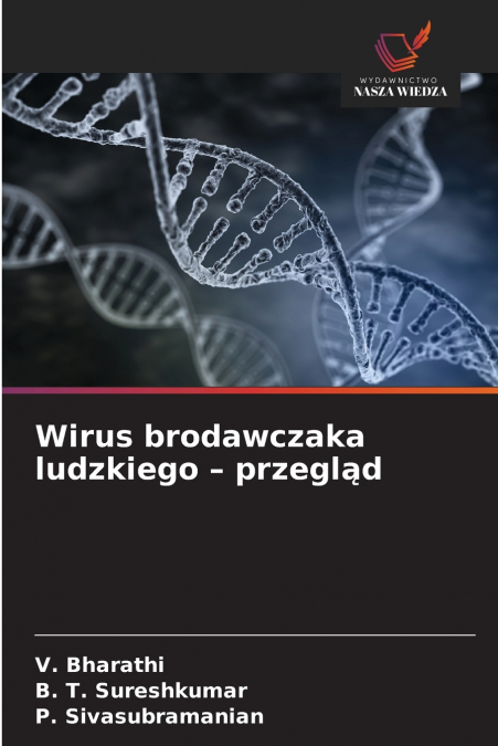 Wirus brodawczaka ludzkiego - przegląd