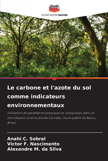Le carbone et l’azote du sol comme indicateurs environnementaux